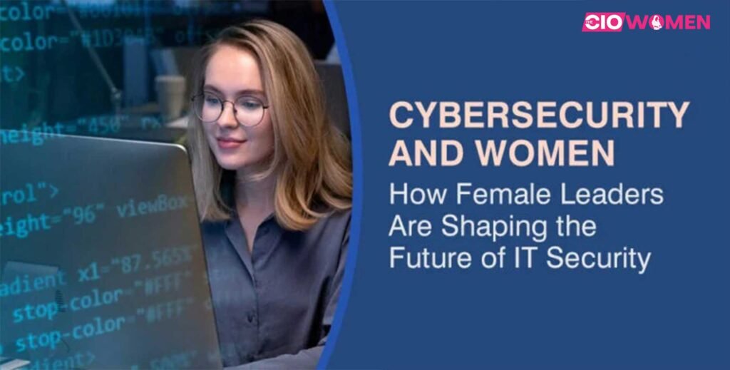 Cybersecurity and Women