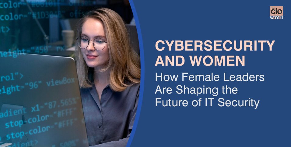 Cybersecurity and Women